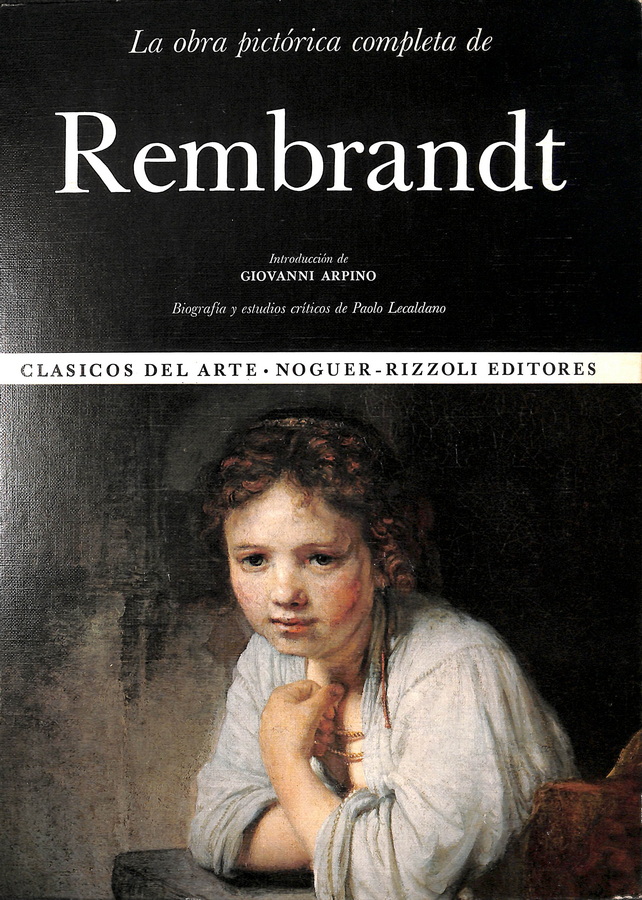 LA OBRA PICTÓRICA COMPLETA DE REMBRANDT