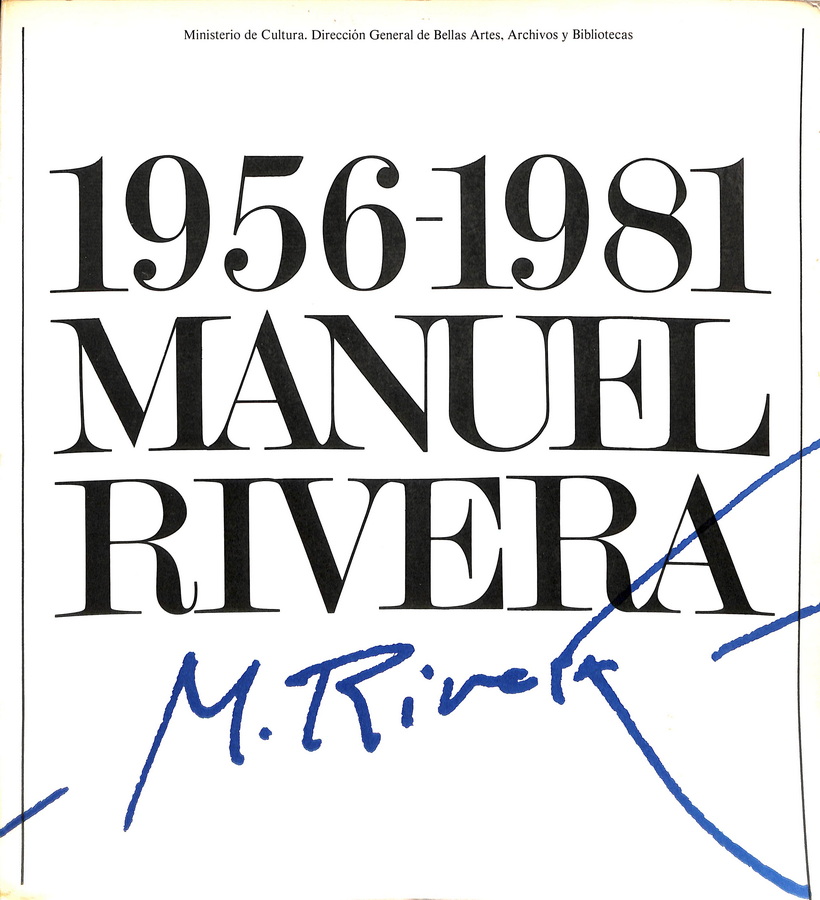 MANUEL RIVERA (1956-1981)