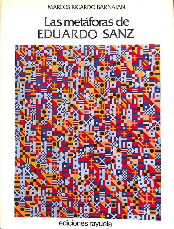 LAS METÁFORAS DE EDUARDO SANZ