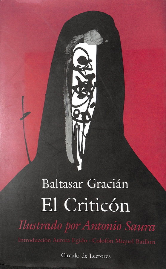 EL CRITICÓN. ILUSTRADO POR ANTONIO SAURA