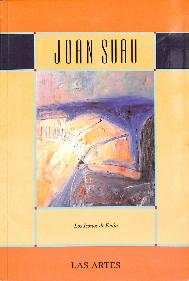 JOAN SUAU. LOS ÍCONOS DE FERÓN