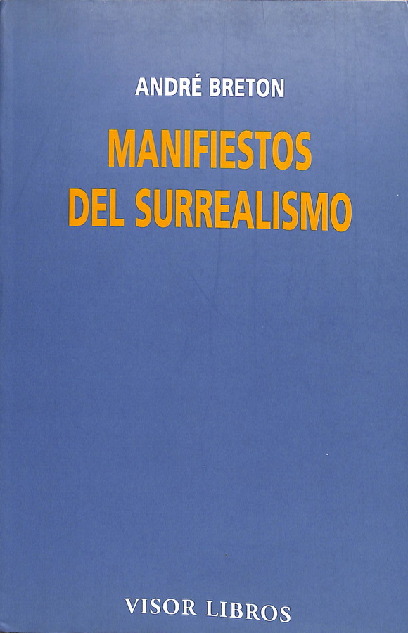 MANIFIESTOS DEL SURREALISMO