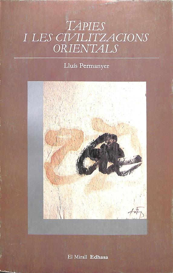 TÀPIES I LES CIVILITZACIONS ORIENTALS