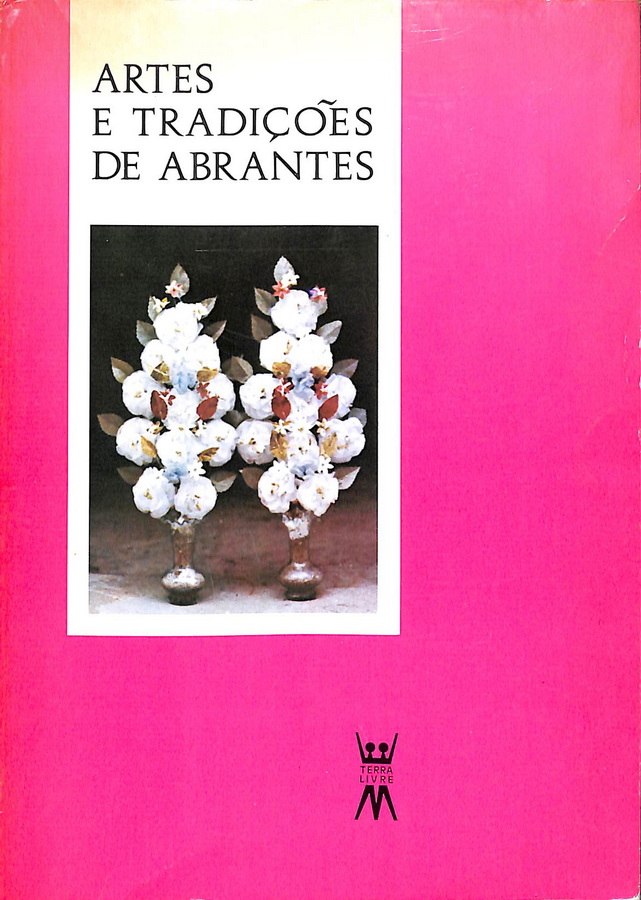 ARTES E TRADIÇÒES DE ABRANTES