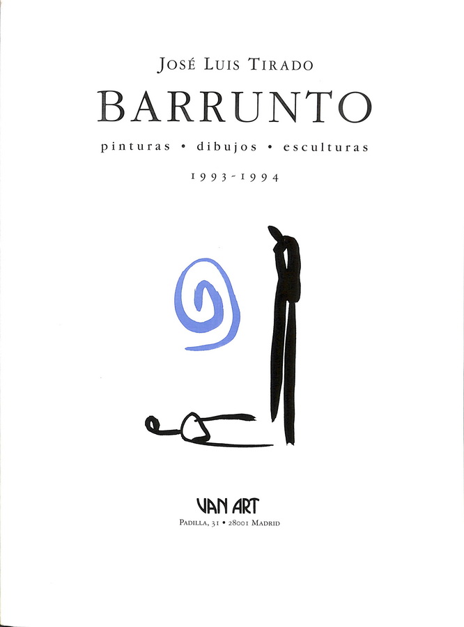 BARRUNTO. PINTURAS- DIBUJOS-ESCULTURAS. 1993-1994