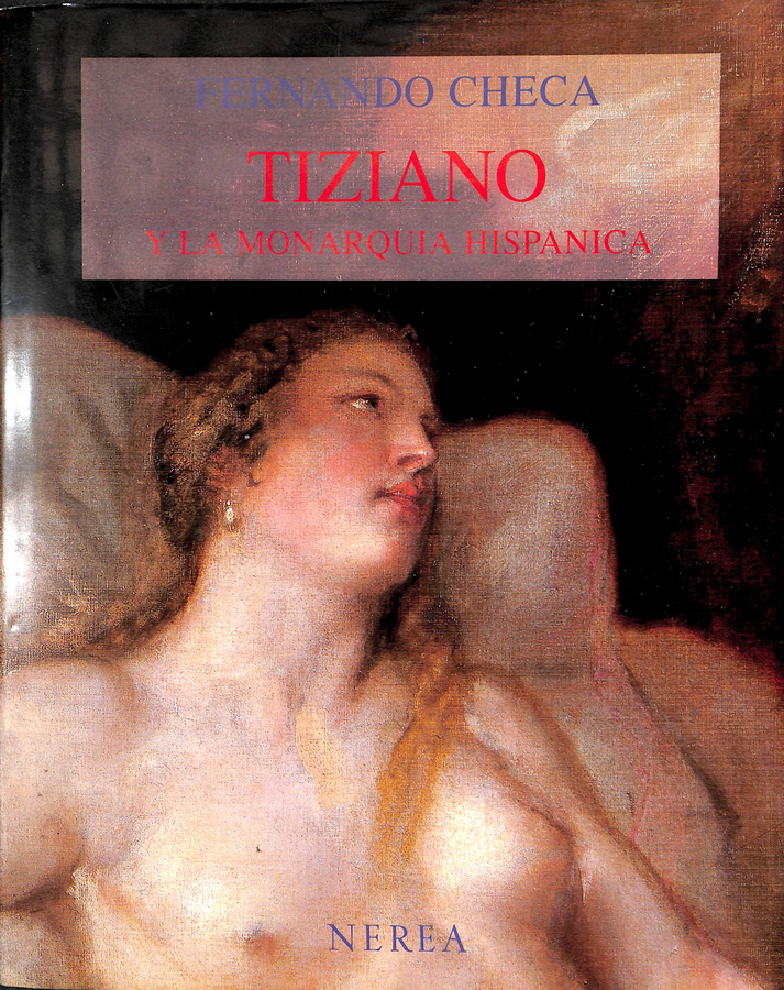 TIZIANO Y LA MONARQUÍA HISPÁNICA