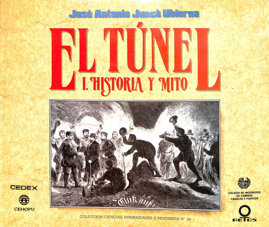 EL TÚNEL I. HISTORIA Y MITO