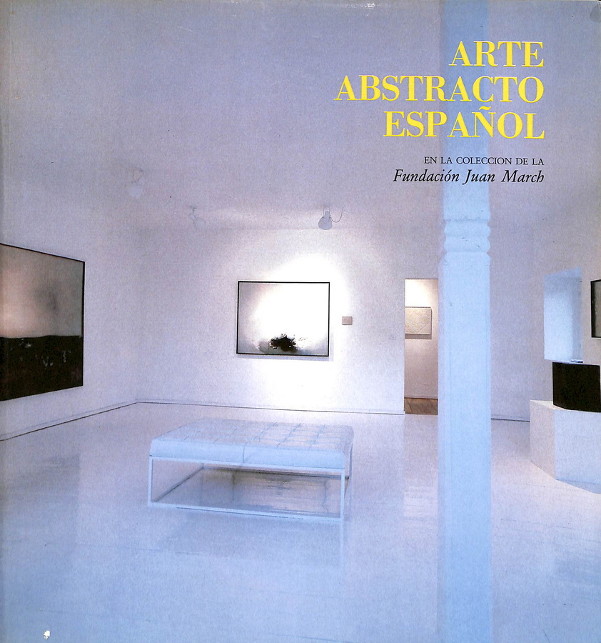 ARTE ABSTRACTO ESPAÑOL