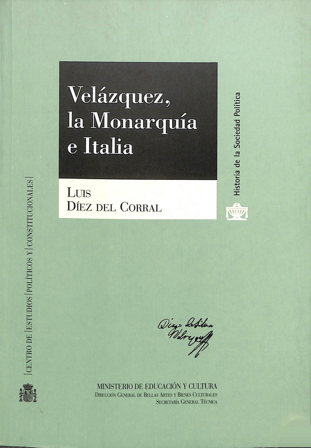 VELÁZQUEZ, LA MONARQUÍA E ITALIA