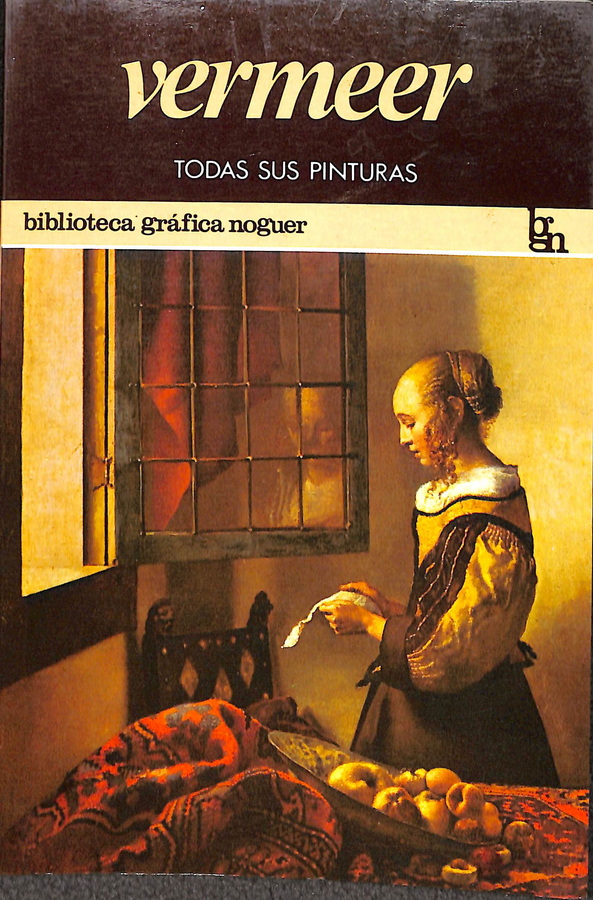 VERMEER. TODAS SUS PINTURAS