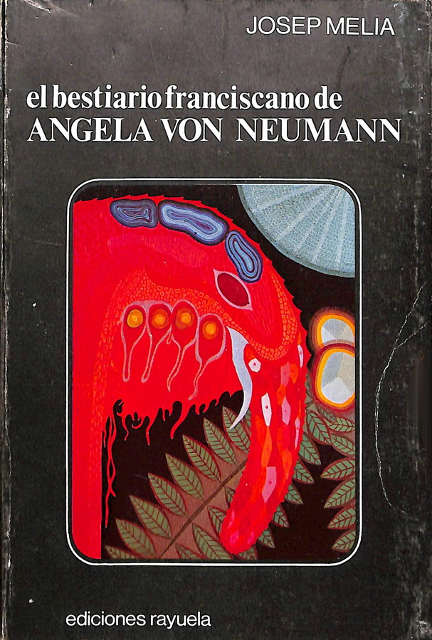 EL BESTIARIO FRANCISCANO DE ANGELA VON NEUMANN