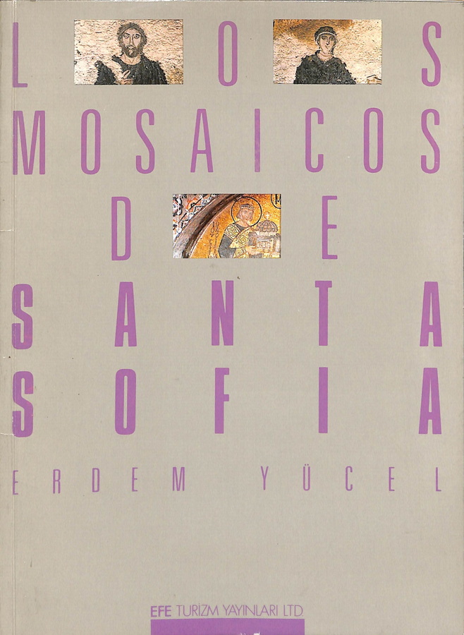 LOS MOSAICOS DE SANTA SOFÍA