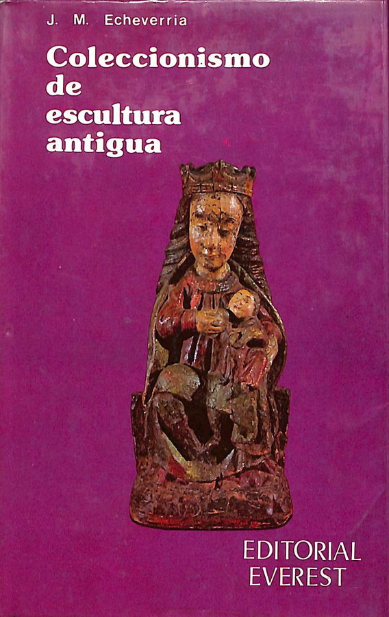 COLECCIONISMO DE ESCULTURA ANTIGUA