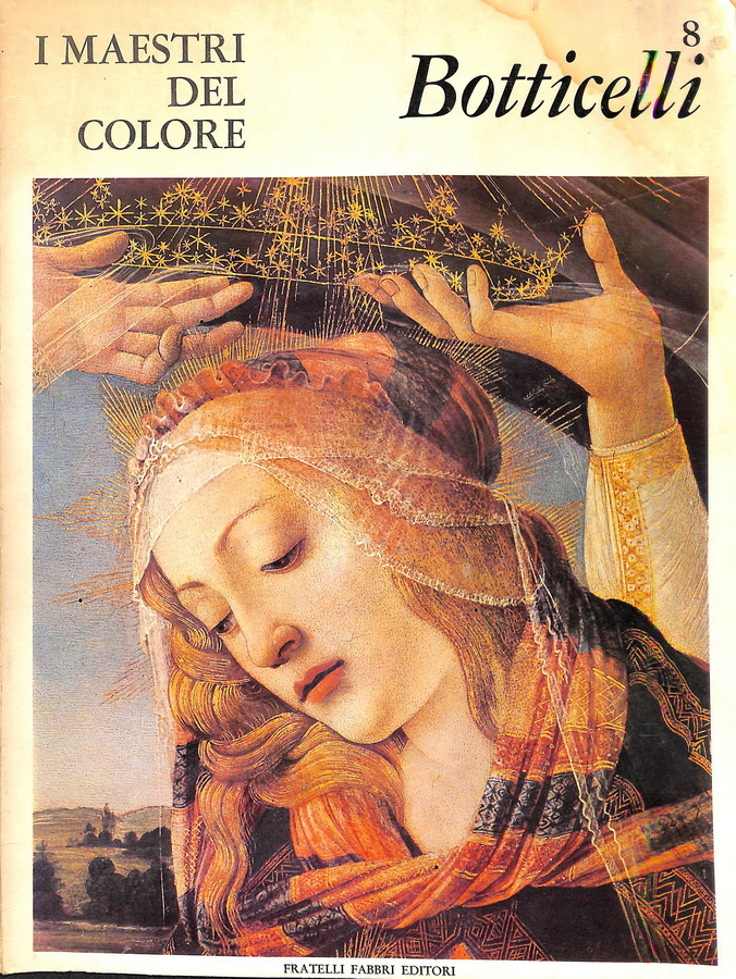 I MAESTRI DEL COLORE. BOTTICELLI