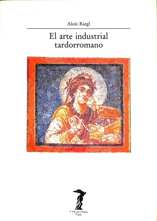 EL ARTE INDUSTRIAL TARDORROMANO