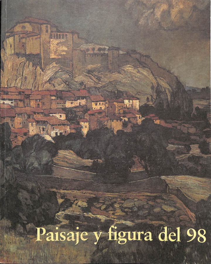 PAISAJE Y FIGURA DEL 98