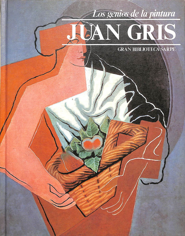 LOS GENIOS DE LA PINTURA. JUAN GRIS