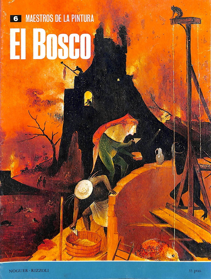 MAESTROS DE LA PINTURA. EL BOSCO