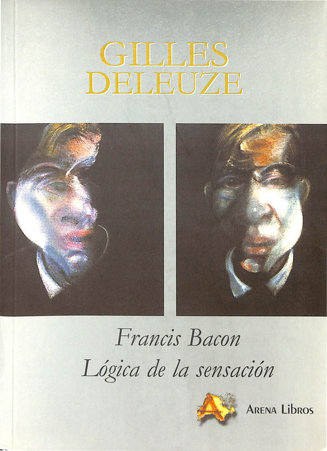 FRANCIS BACON. LÓGICA DE LA SENSACIÓN