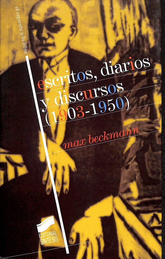 ESCRITOS, DIARIOS Y DISCURSOS (1903-1950)