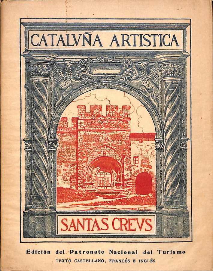 CATALUÑA ARTÍSTICA. SANTAS CREUS