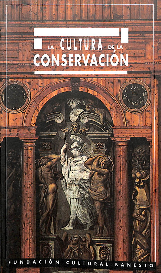 LA CULTURA DE LA CONSERVACIÓN