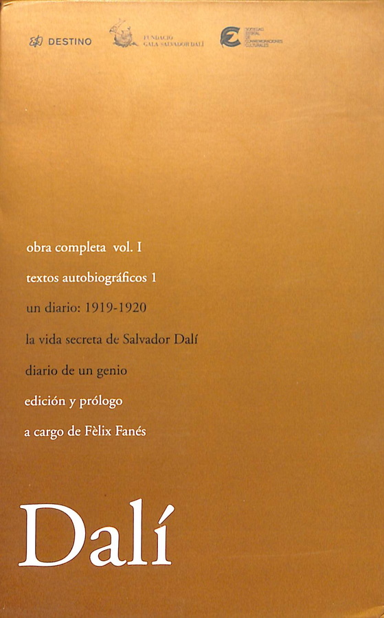 COLECCIÓN OBRA COMPLETA DE SALVADOR DALÍ. TEXTOS AUTOBIOGRÁFICOS 1