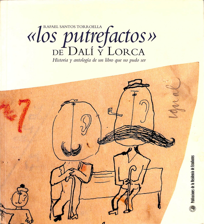 LOS PUTREFACTOS DE DALÍ Y LORCA.