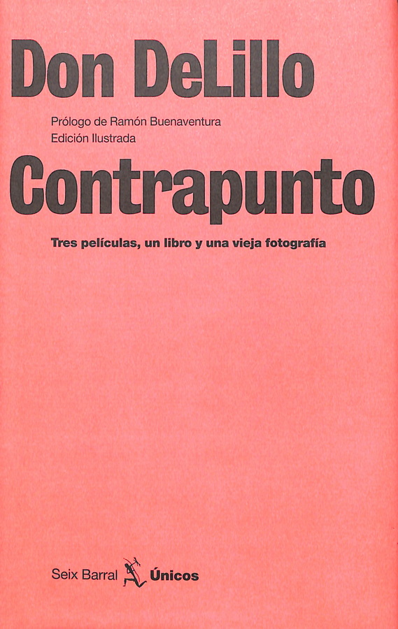 CONTRAPUNTO. TRES PELÍCULAS, UN LIBRO Y UNA VIEJA FOTOGRAFÍA