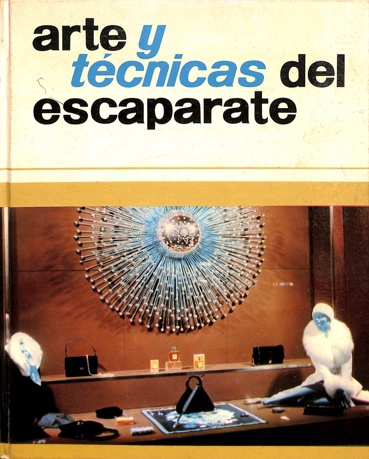 ARTE Y TÉCNICAS DEL ESCAPARATE