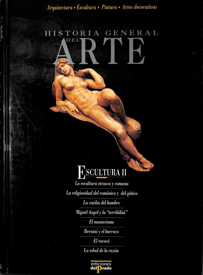 HISTORIA GENERAL DEL ARTE. ESCULTURA II