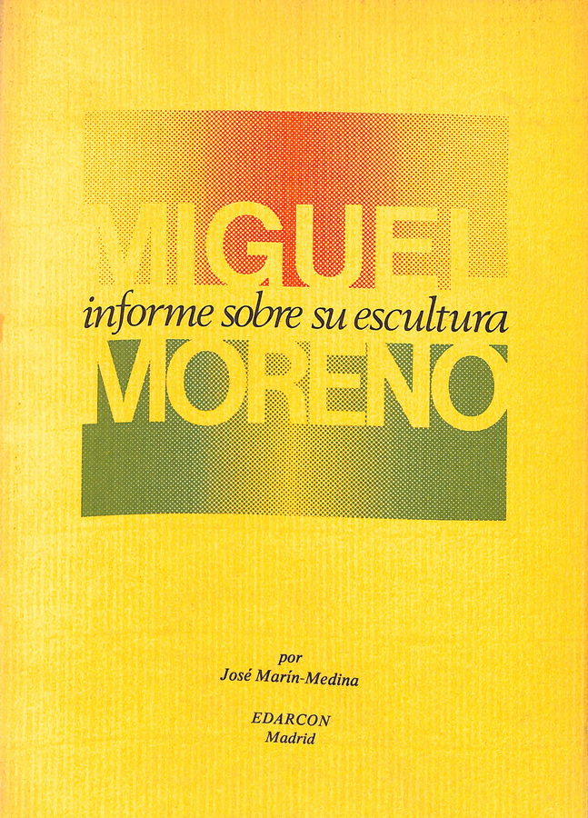 MIGUEL MORENO. INFORME SOBRE SU ESCULTURA