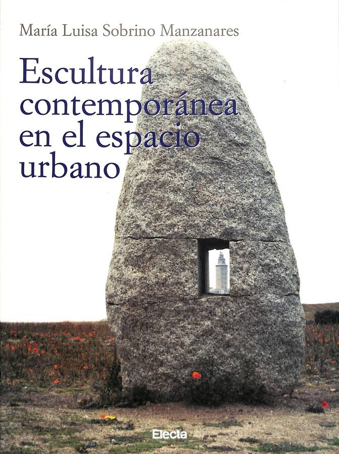 ESCULTURA CONTEMPORÁNEA EN EL ESPACIO URBANO