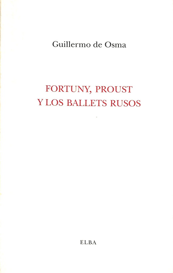 FORTUNY, PROUST Y LOS BALLETS RUSOS