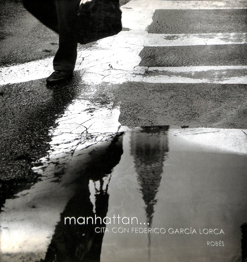 MANHATTAN… CITA CON FEDERICO GARCÍA LORCA