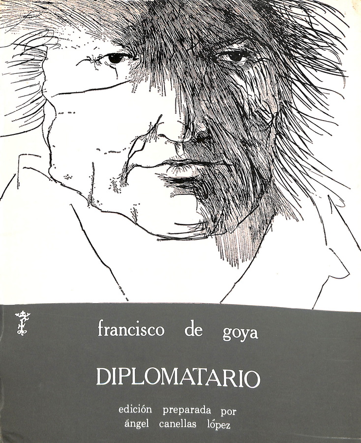 FRANCISCO DE GOYA. DIPLOMATARIO