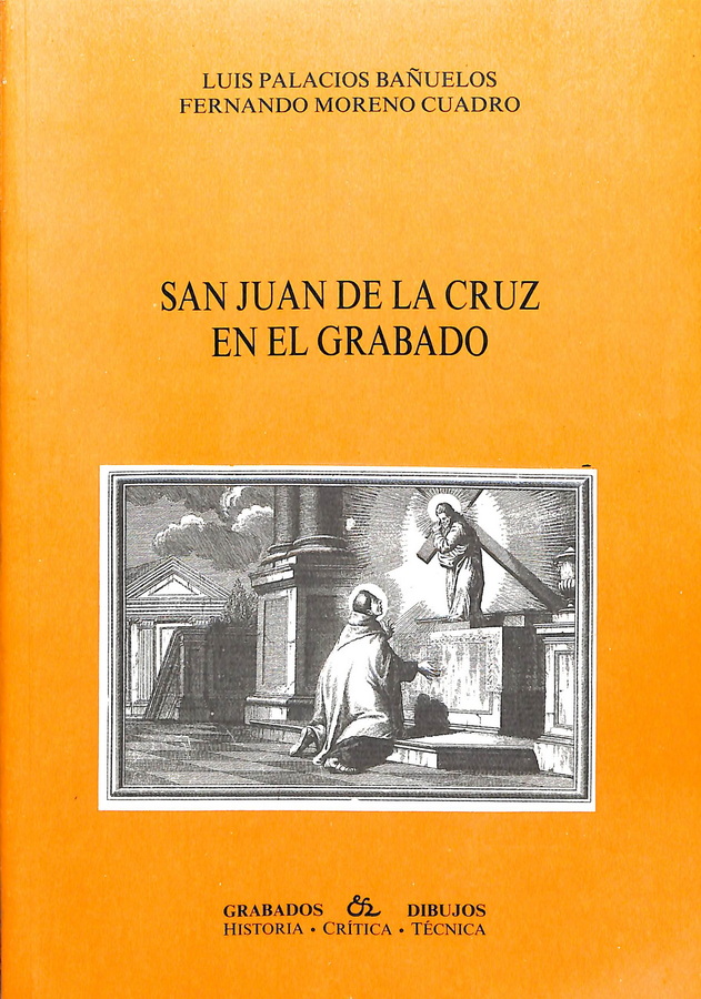 SAN JUAN DE LA CRUZ EN EL GRABADO