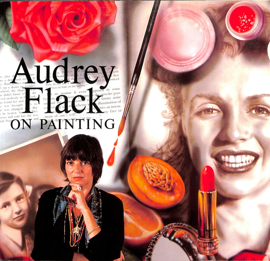 AUDREY FLACK ON PAINTING