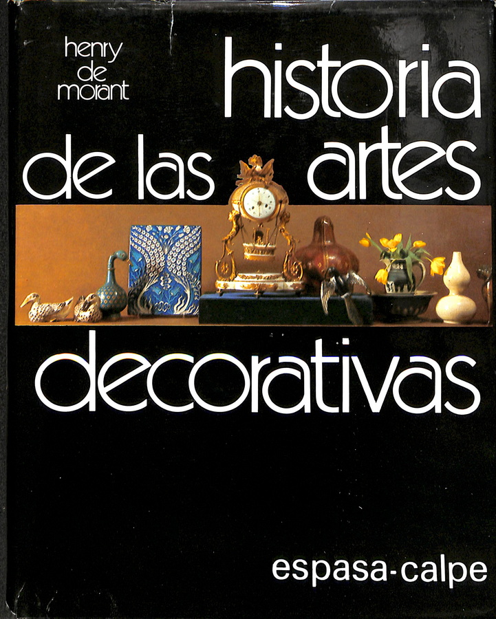 HISTORIA DE LAS ARTES DECORATIVAS