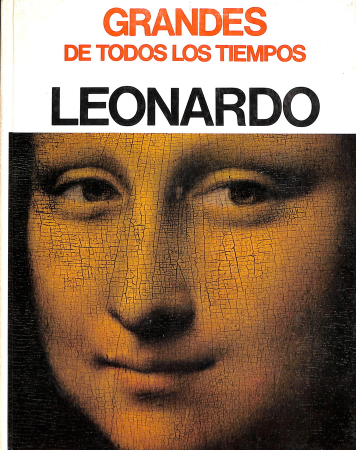 GRANDES DE TODOS LOS TIEMPOS. LEONARDO