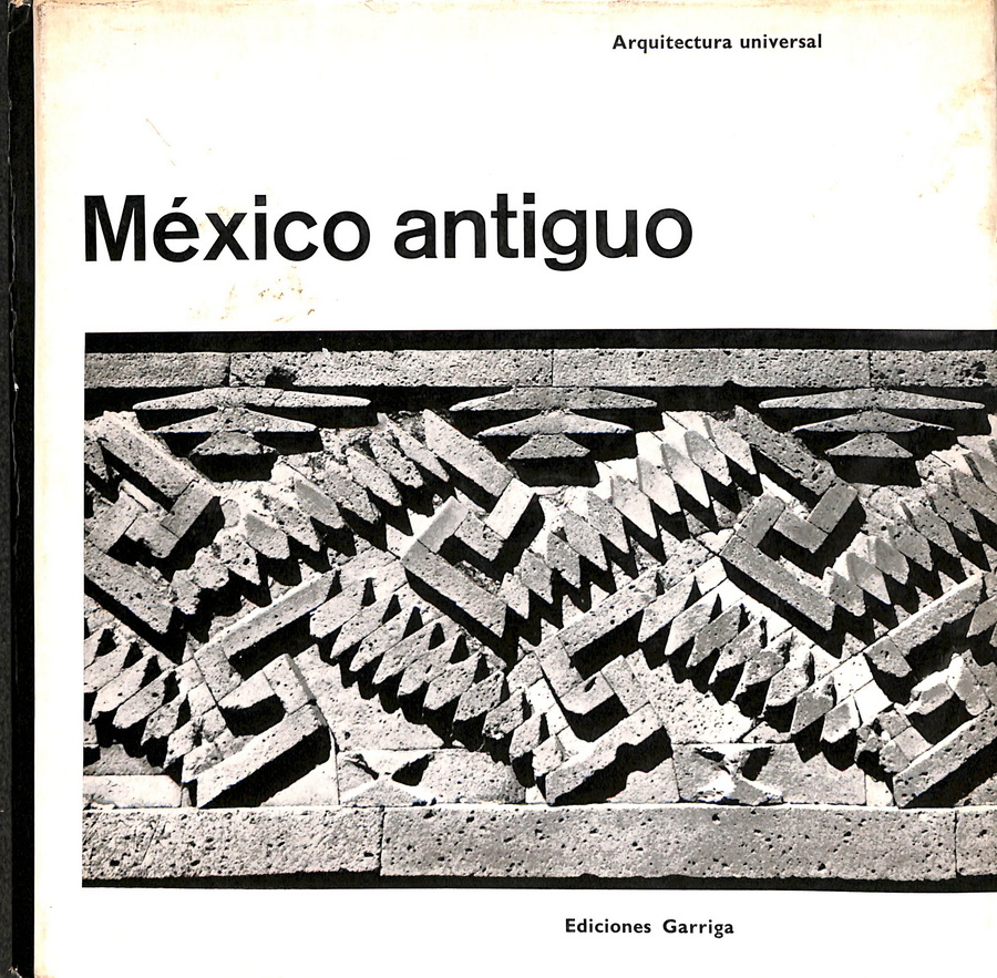 MÉXICO ANTIGUO