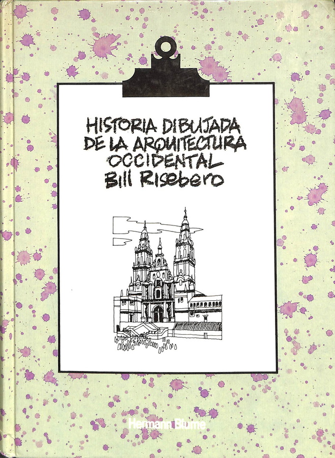 HISTORIA DIBUJADA DE LA ARQUITECTURA OCCIDENTAL