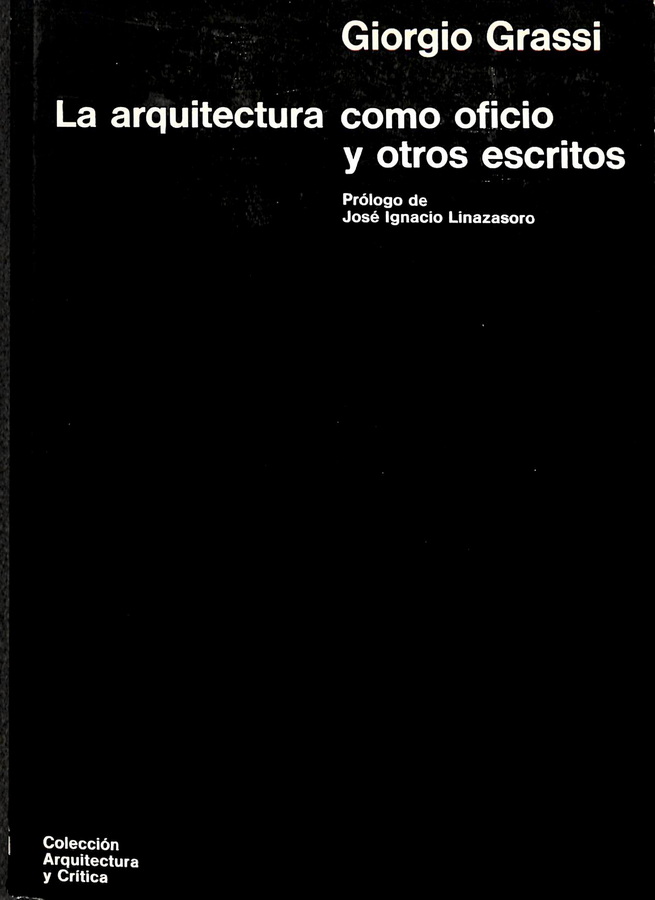 LA ARQUITECTURA COMO OFICIO Y OTROS ESCRITOS