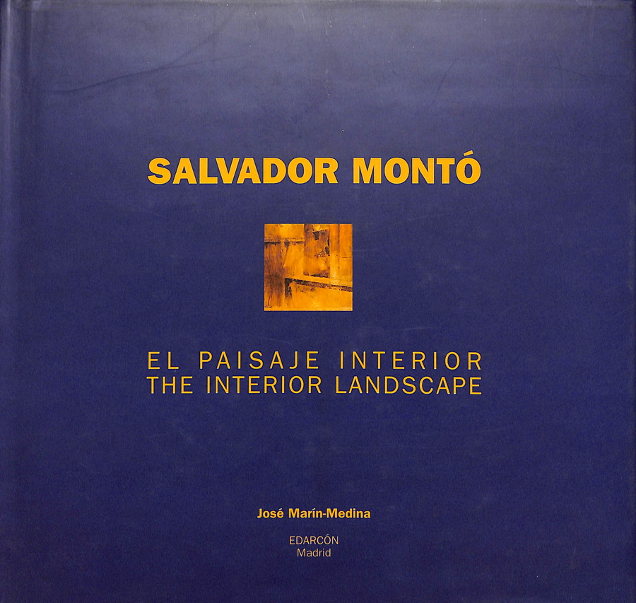 SALVADOR MONTÓ, EL PAISAJE INTERIOR