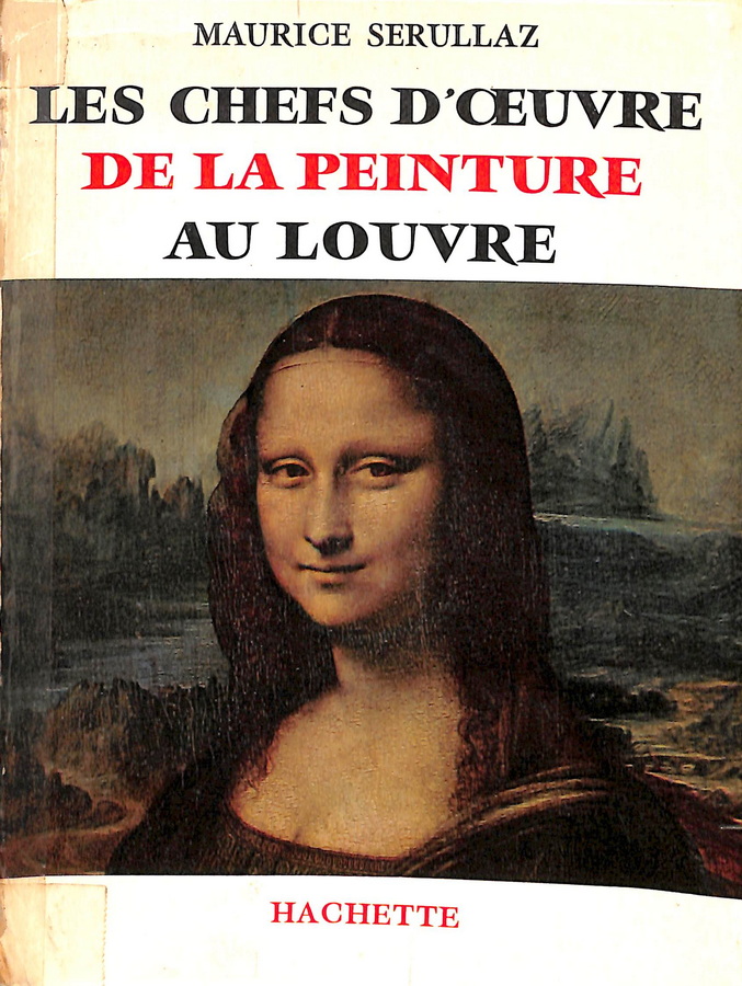 LES CHEFS D´OEUVRE DE LA PEINTURE AU LOUVRE