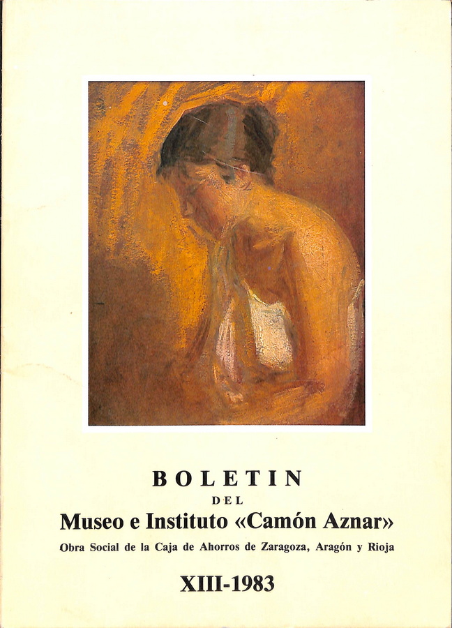 BOLETÍN DEL MUSEO E INSTITUTO «CAMÓN AZNAR» XIII-1983