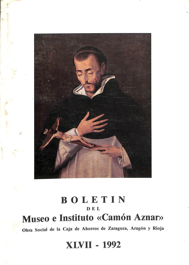 BOLETÍN DEL MUSEO E INSTITUTO «CAMÓN AZNAR» XLVII-1992