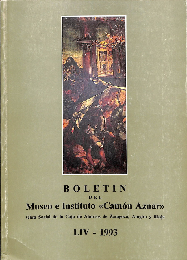 BOLETÍN DEL MUSEO E INSTITUTO «CAMÓN AZNAR» LIV-1993