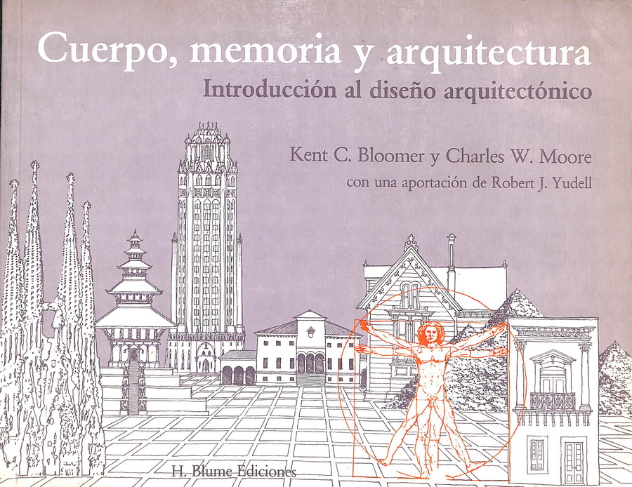 CUERPO MEMORIA Y ARQUITECTURA. INTRODUCCIÓN AL DISEÑO ARQUITECTÓNICO