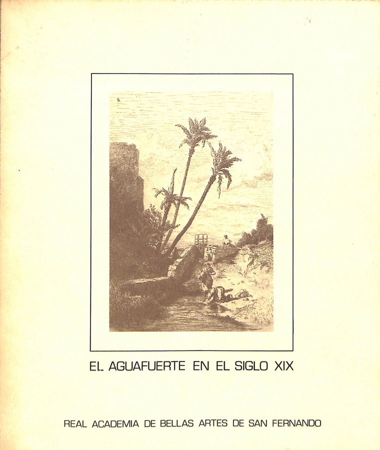 EL AGUAFUERTE EN EL SIGLO XIX